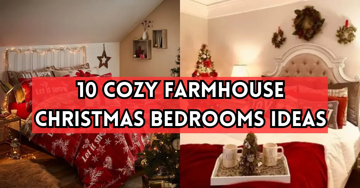 Farmhouse Christmas Bedrooms Ideas